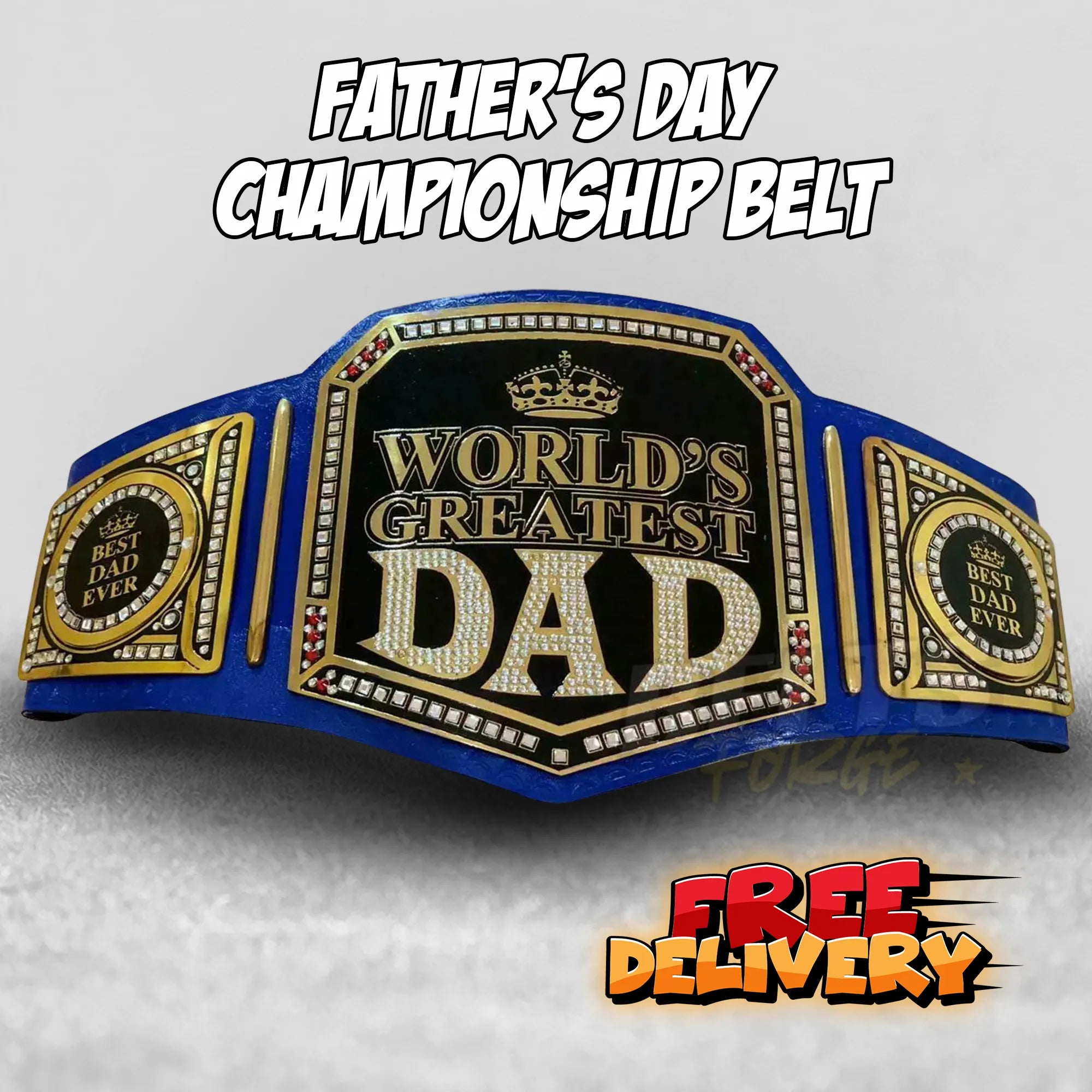 World's Greatest Dad Championship Belt front view, gold-plated brass main plate on genuine blue leather strap, perfect Father's Day gift by Belts Forge
