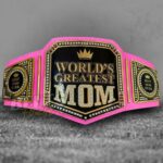 World’s Greatest Mom Championship Belt, Personalized Mother’s Day Gift - Image 2